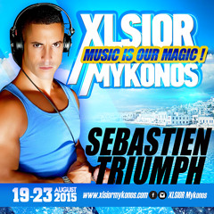 XLSIOR Mykonos 2015 (Sebastien Triumph Podcast)