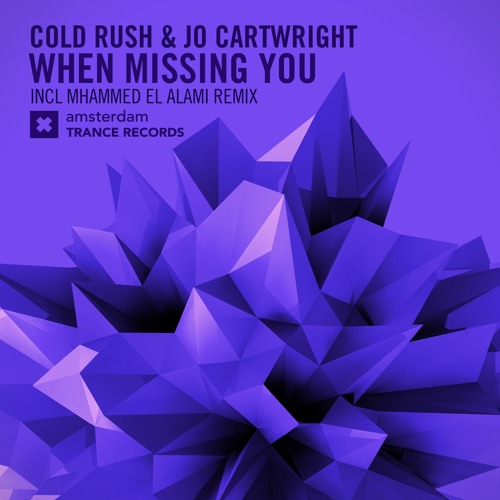 Thumbnail Cold Rush Amp Jo Cartwright When Missing You Original Mix
