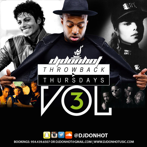 DJ DON HOT "THROWBACK THURSDAYS VOL. 3"