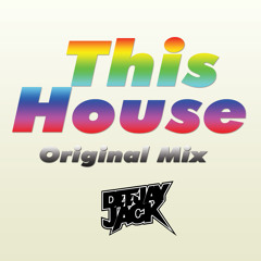 This House [Original Mix] - DJ JACK