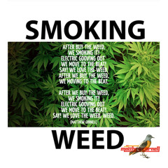 Smooking Weed (Re Edit) SNIP