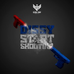 Dissy - Start Shoting (Free Download)