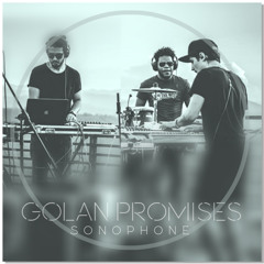 Golan - Promises (Sonophone remix)