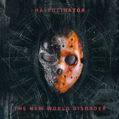 07 - Hallucinator - Raise Your Middle Finger VIP
