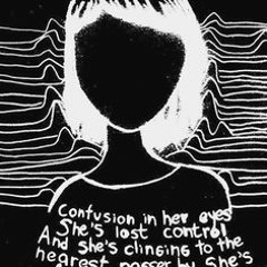 She's Lost Control (originally written and recorded by Joy Division)