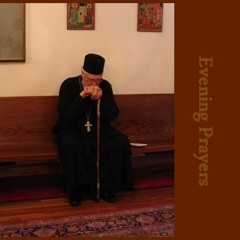 5. Evening Prayers -- Prayer of the Hours
