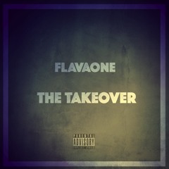 FLAVAONE - THE TAKEOVER MIXTAPE (2015)