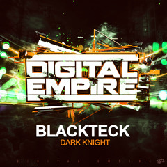 BlackTeck - Dark Knight (Original Mix) [Free Download]