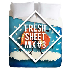 Fresh Sheet Mix #3