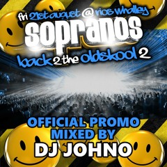 DJ Johno Promo Mix | Sopranos Back To The Oldskool Part 2