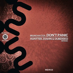 Bruno Mattos - Don't Panic (Huntter Remix) | OUT NOW