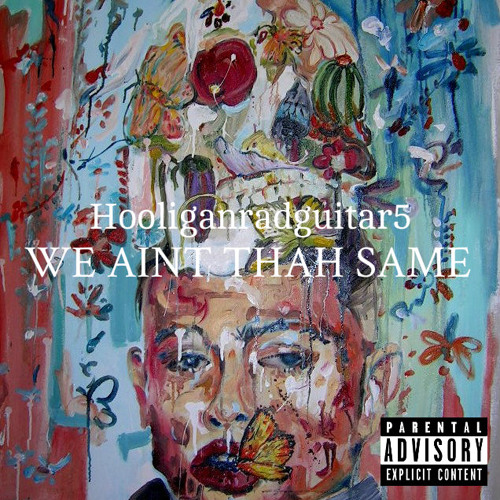 WE AINT THAH SAME (Prod by Braiden Blair & Matt Cody)
