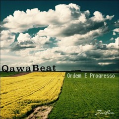 Qawa Beat - Ordem E Progresso_(FREE DOWNLOAD)