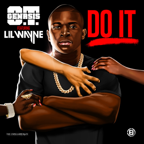 OT Gebasis - Do It (Ft. Lil Wayne)