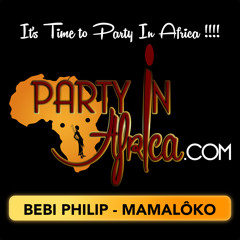 Bebi Philip - Mamaloko (COTE D'IVOIRE)/ www.PartyInAfrica.com