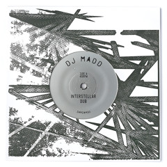DJ Madd "Interstellar Dub" b/w "Spook Dub" ZamZam 30 vinyl rip edits