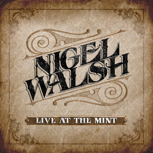 Stream 06 if i lay it all on the line by nigel walsh music listen
