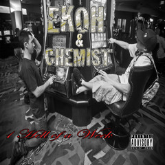 Rhyme for a Reason ft. (Ekoh & Chemist)