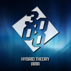 Hybrid Theory - Aria [Free Download]