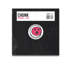 Kryder & CID - Chunk (Original Mix)