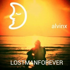 Alvinx - lostmanforever.mp3