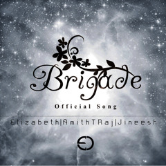 Brigade (Original Mix) - Amith T Raj | Elizabeth | Jineesh