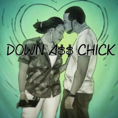 Down Ass Chick-hollywood irv ft kulade