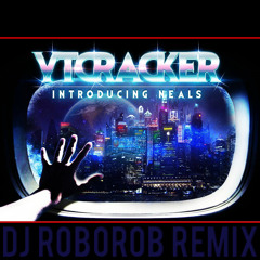 Ytcracker - Introducing Neals (RoboRob Remix)