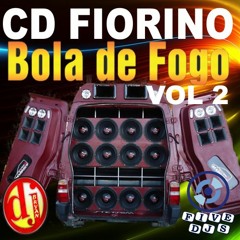 CD FIORINO BOLA DE FOGO VOL 2 BY DJ BRYAN 2015 01
