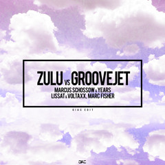 Zulu vs Groovejet (Giac Edit) - Marcus Schossow & Years vs Lissat & Voltaxx, Marc Fisher