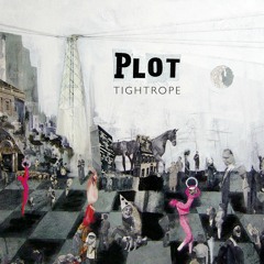 PLOT "Tightrope" (Album Teaser)