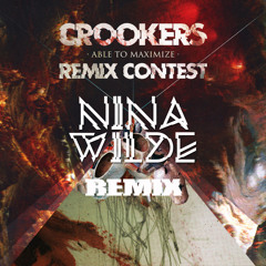Crookers - Able To Maximize (Nina Wilde Remix)