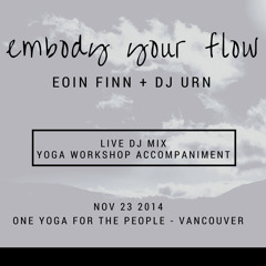 DJ Urn - Embody Your Flow Yoga with Eoin Finn