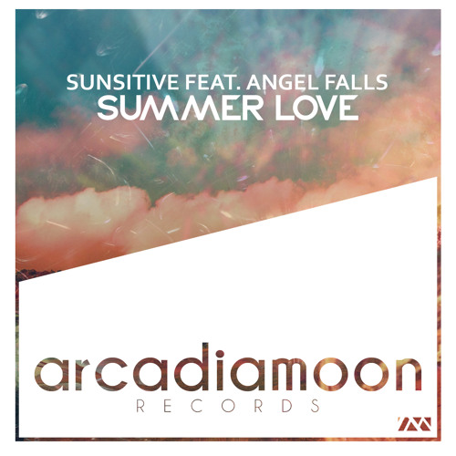 Sunsitive feat. Angel Falls - Summer Love (Carlos De la Garza Remix) [Arcadia Moon Records]