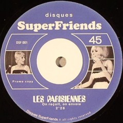 Les Parisiennes - On Reçoit, On Envoie