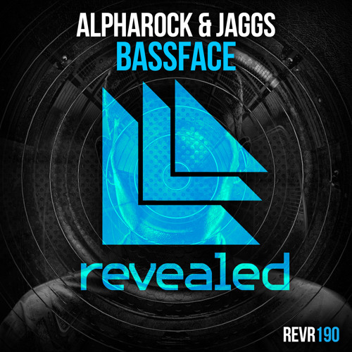 Alpharock & JAGGS - Bassface [Preview]