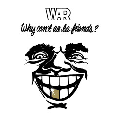 WAR - Why Can't We Be Friends? (Side 2) LP Recording