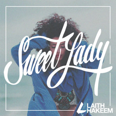 Sweet Lady ~ L A I T H