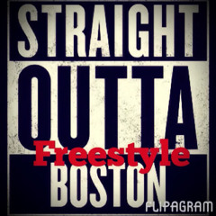 Straight Outta Boston (Produced X Cokeboy P)