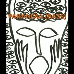 Paranoia (Bass)