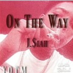 J.$iah - On The Way