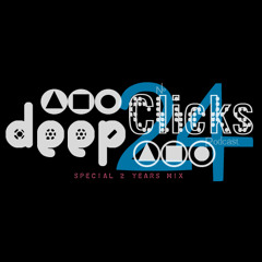 Deep Clicks Podcast #24 Special 2 Years Mix