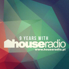 Guestmix @ Houseradio 9th Birthday