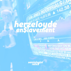 Herzeloyde - En$lavement (Semiologist Relick)