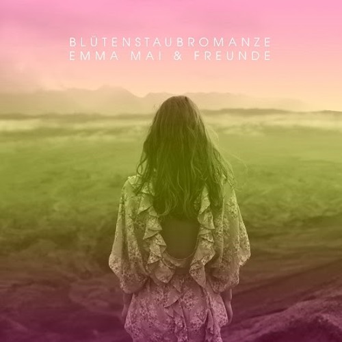 Emma Mai & Freunde - Bluetenstaubromanze (Nils Ohrmann Rmx) Snippet