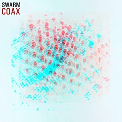 Coax FT.Elizabeth Foat