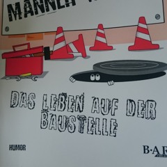 Jack Ruler liest "Männer Wie Wir/ Das Leben auf der Baustelle" Part 1.