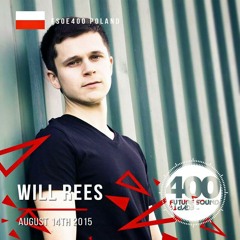 Will Rees Live @ Future Sound Of Egypt 400 Poland 2015