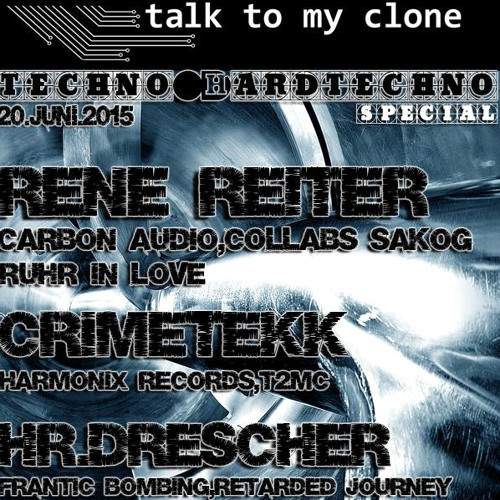 Rene Reiter - 20.06.2015 Talk To My Clone @ Mark Salzburg