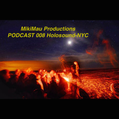 Episode 008 - Holosound // NYC